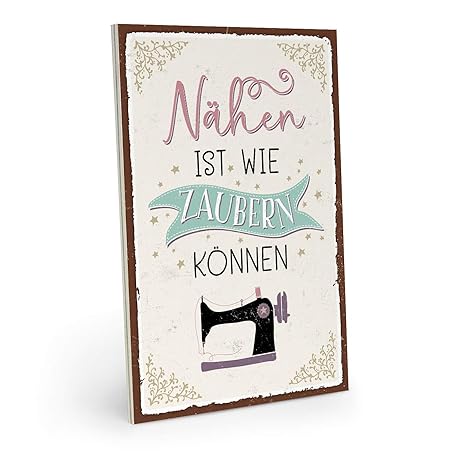 Artfaves Holzschild Mit Spruch Nähen Ist Wie Zaubern Können Vintage Shabby Deko Wandbildtürschild