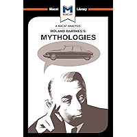 An Analysis of Roland Barthes's Mythologies (The Macat Library) book cover