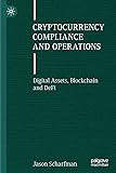 Cryptocurrency Compliance and Operations: Digital