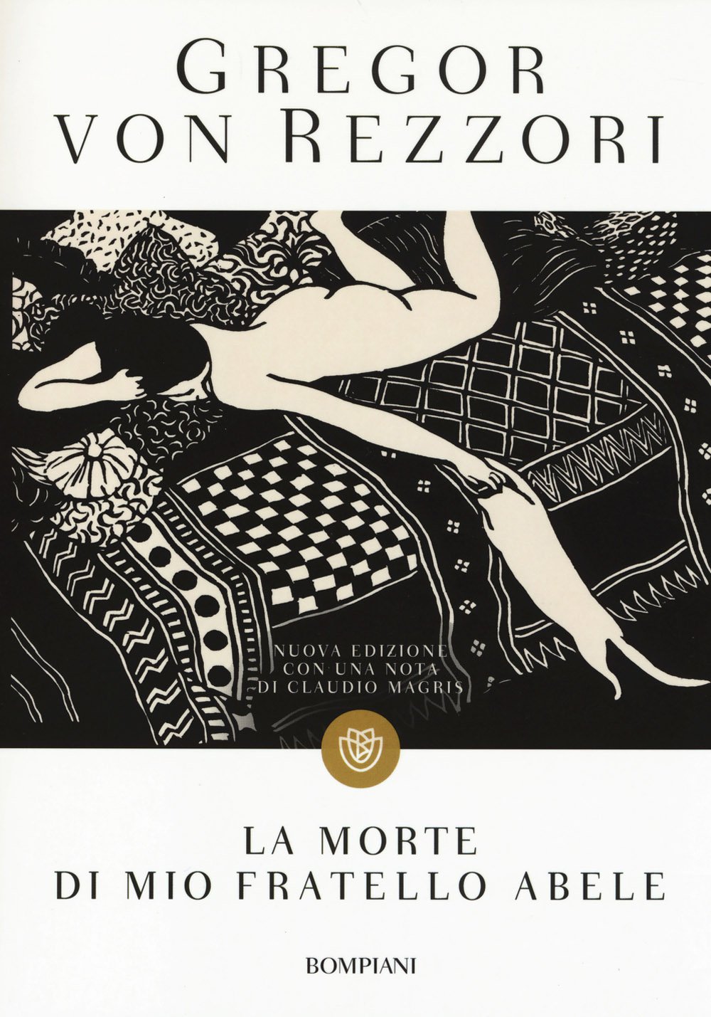 La Morte Di Mio Fratello Abele Rezzori Gregor Von Amazon Com Books