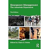 Emergency Management: The American Experience