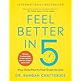 Feel Better in 5: Your Daily Plan to Feel Great for Life