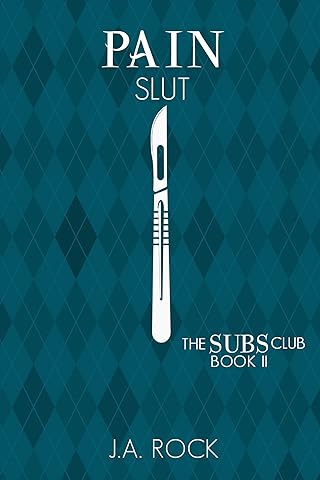 Pain Slut The Subs Club Book 2 Ebook Rock J A Amazon Com Au