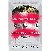 So You've Been Publicly Shamed