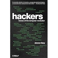 Hackers: Heroes of the Computer Revolution