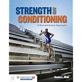 Strength and Conditioning: A Biomechanical Approach: .