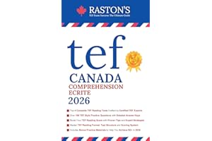 TEF Canada Comprehension Ecrite - 4 Complete TEF Reading Tests with Detailed Answer Explanations to Score B2+ on TEF Exam (20
