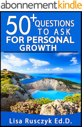 Download 50+ Questions to Ask for Personal Growth: Questions for Reflection, Evaluation, and Self-Growth (English Edition) PDF
