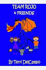 Team RoJo & Friends Kindle Edition