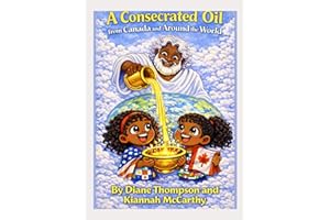 A Consecrated Oil from Canada and Around the World