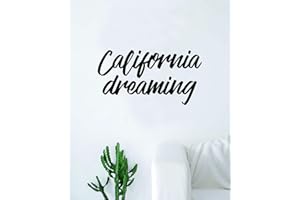 BOOP DECALS California Dreaming Quote Wall Decal Quote Sticker Vinyl Art Home Decor Decoration Living Room Bedroom Inspirational Adventure Dreams West Coast Westside Cali Beach
