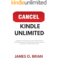 CANCEL KINDLE UNLIMITED : A Straight-To-The-Fact Pictorial Guide on Kindle Unlimited Membership and How to Cancel your… book cover CANCEL KINDLE UNLIMITED : A Straight-To-The-Fact Pictorial Guide on Kindle Unlimited Membership and How to Cancel your… book cover