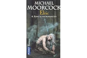 ELRIC - TOME 4 ELRIC LE NECROMANCIEN