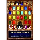Color: A Natural History of the Palette