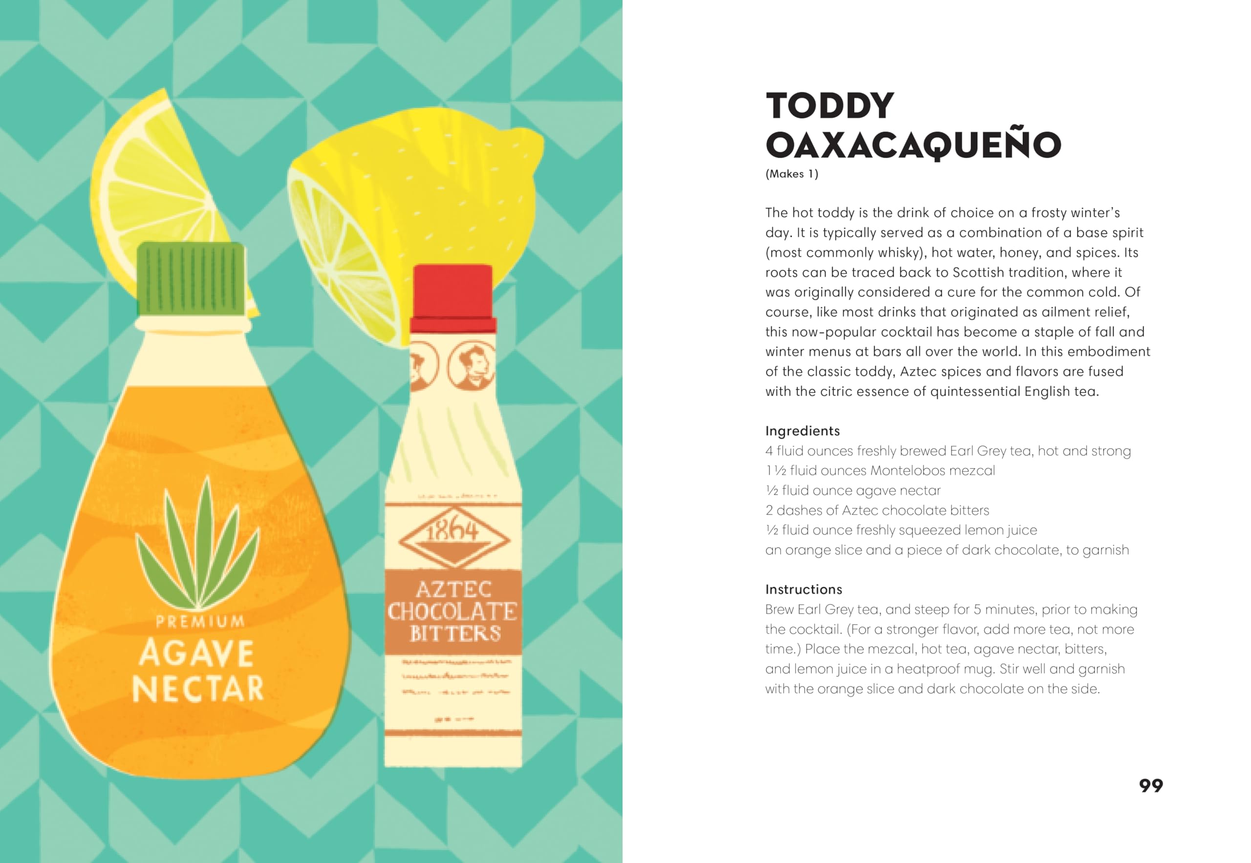 Tequila Made Me Do It: 60 Tantalizing Tequila and Mezcal Cocktails