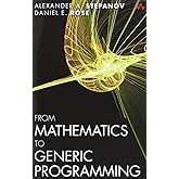 From Mathematics to Generic Programming