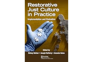 Restorative Just Culture in Practice: Implementation and Evaluation
