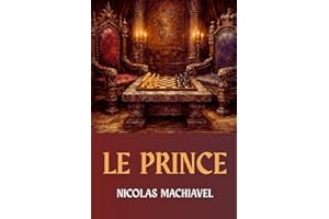 Le prince (Machiavel): Édition pour lecture confortable