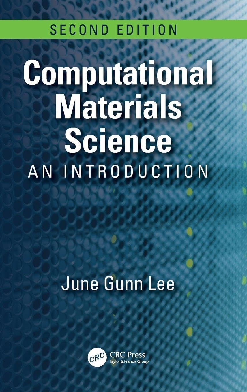Computational Materials Science: An Introduction, Second Edition