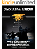 Navy SEAL Sniper: An Intimate Look at the Sniper of the 21st Century
