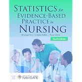 Statistics for Evidence-Based Practice in Nursing