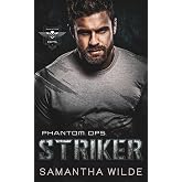Striker: (Phantom Ops, Book 2)
