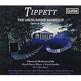 Tippett: The Midsummer Marriage, Opera in Three Acts