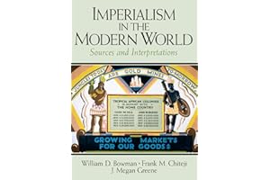 Imperialism in the Modern World: Sources and Interpretations