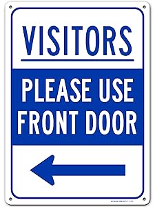 Visitors Please Use Front Door Left Arrow Sign, Made Out of .040 Rust-Free Aluminum, Indoor/Outdoor Use, UV Protected and Fade-Resistant, 10" x 14", by My Sign Center