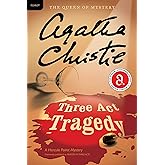 Three Act Tragedy: A Hercule Poirot Mystery: The Official Authorized Edition (Hercule Poirot Mysteries, 10)