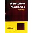 Newtonian Mechanics (M.i.t. Introductory Physics Series)