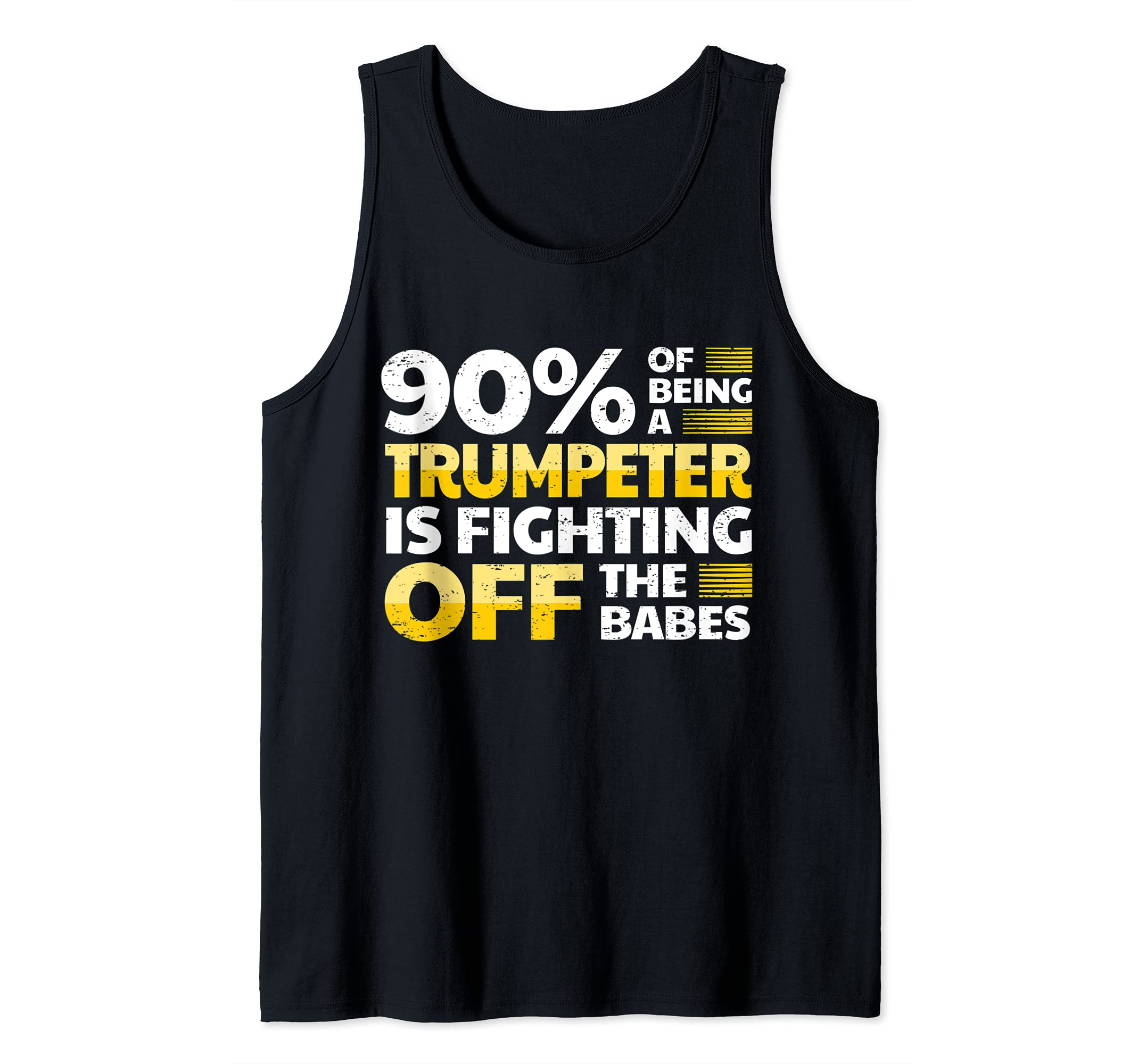 Funny Trumpet Player SayingMarching Band Trumpeter I Babes Tank Top