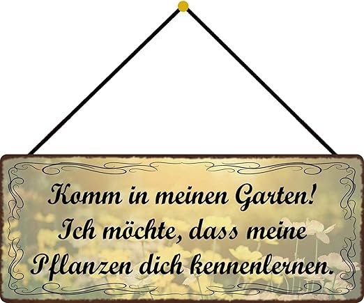 Fs Spruch Komm In Meinen Garten Blechschild Schild Gewolbt Metal Sign 10 X 27 Cm Mit Kordel Amazon De Kuche Haushalt