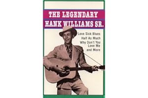 The Legendary Hank Williams Sr.
