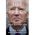 Joe Biden: The Life, the Run, and What Matters Now