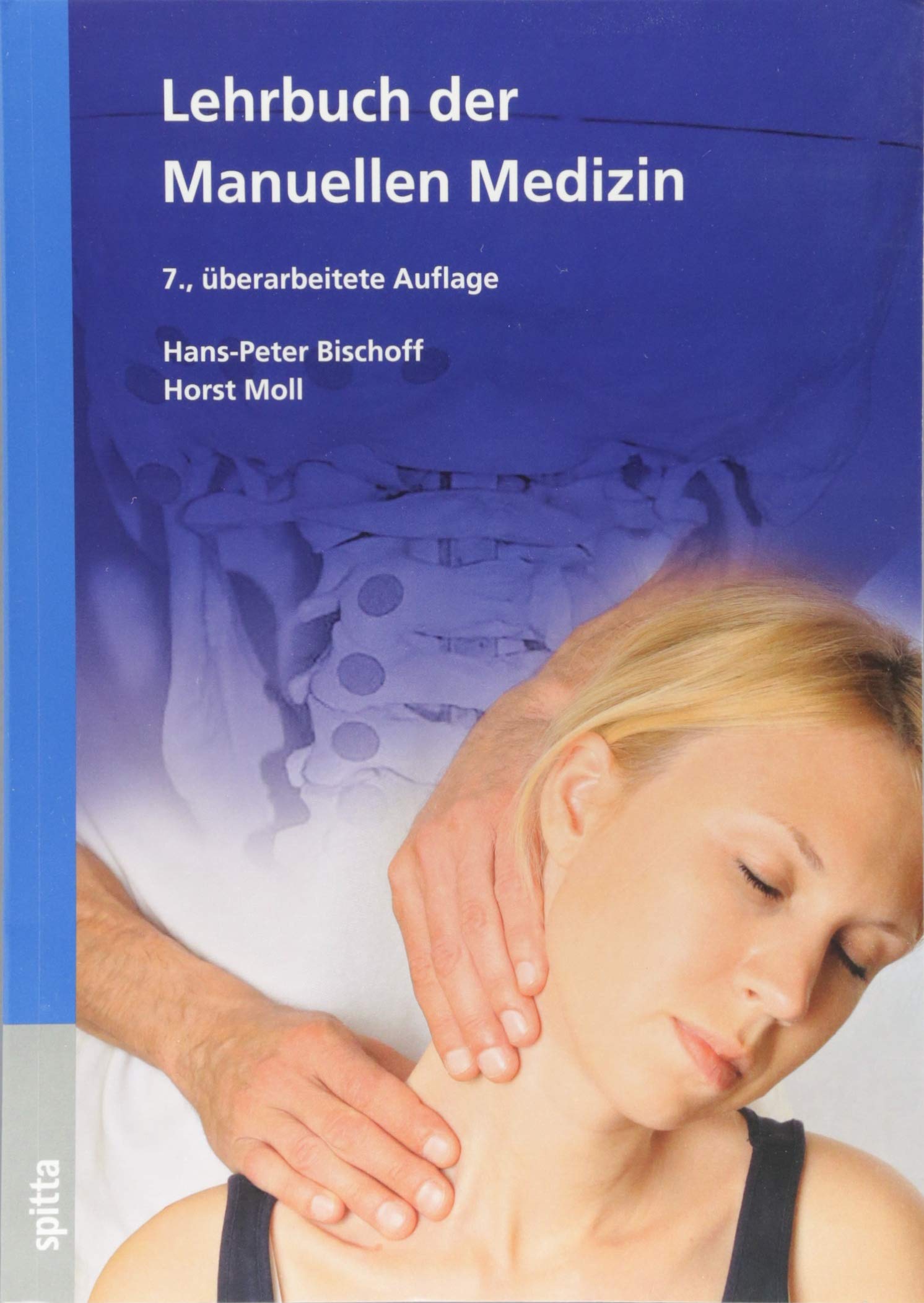 Lehrbuch Der Manuellen Medizin Chirodiagnostische Und Chirotherapeutische Technik Amazon De Bischoff Hans Peter Moll Horst Bucher