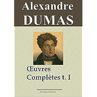 Alexandre Dumas : Oeuvres complètes - Tome 1 (Romans, contes et nouvelles) (French Edition) book cover Alexandre Dumas : Oeuvres complètes - Tome 1 (Romans, contes et nouvelles) (French Edition) book cover