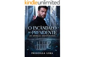 O escândalo do presidente : As gêmeas inesperadas