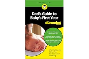 Dad's Guide to Baby's First Year For Dummies