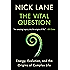 The Vital Question: Energy, Evolution, and the Origins of Complex Life