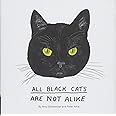 All Black Cats are Not Alike