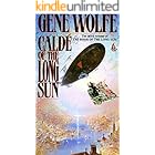 Calde of the Long Sun: The Third Volume of the Book of the Long Sun