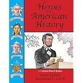 Heroes from American History: A Content-Based Reader