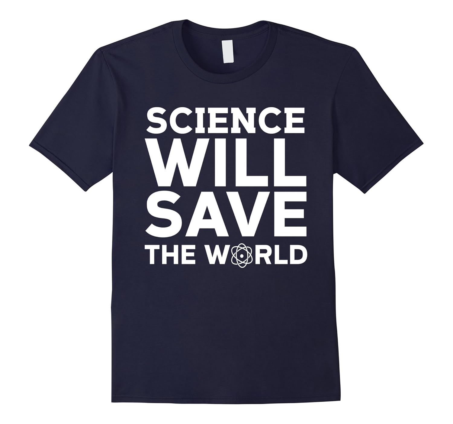 Science Will Save The World Science Teacher T-shirt-ANZ