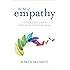 The Art of Empathy: A Complete Guide to Life's Most Essential Skill
