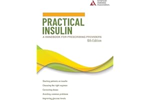 Practical Insulin, 6th Edition: A Handbook for Prescribing Providers