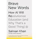 Brave New Words: How AI Will Revolutionize Education (and Why That's a Good Thing)