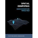 Spatial Computing (The MIT Press Essential Knowledge series)