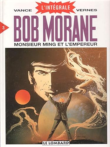 Download Intégrale Bob Morane, tome 3 : Monsieur Ming et l'Empereur PDF
