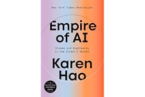 Empire of AI: Dreams and Nightmares in Sam Altman's OpenAI